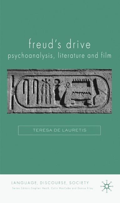 bokomslag Freud's Drive: Psychoanalysis, Literature and Film