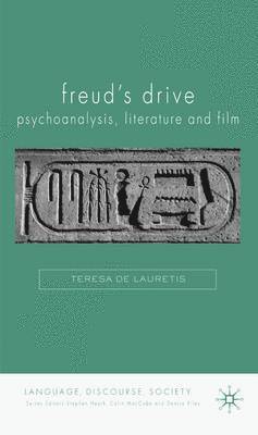 Freud's Drive: Psychoanalysis, Literature and Film 1