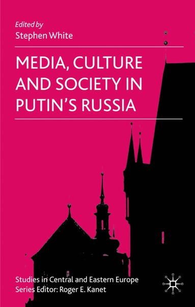 bokomslag Media, Culture and Society in Putin's Russia