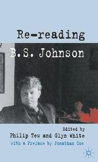 bokomslag Re-reading B. S. Johnson