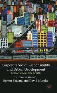 bokomslag Corporate Social Responsibility and Urban Development