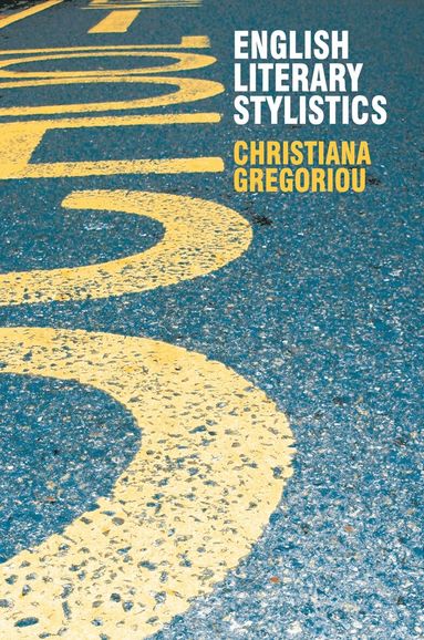 Christiana Gregoriou - English Literary Stylistics, Häftad
