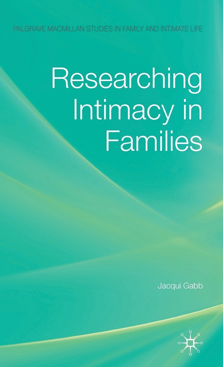 Researching Intimacy in Families 1