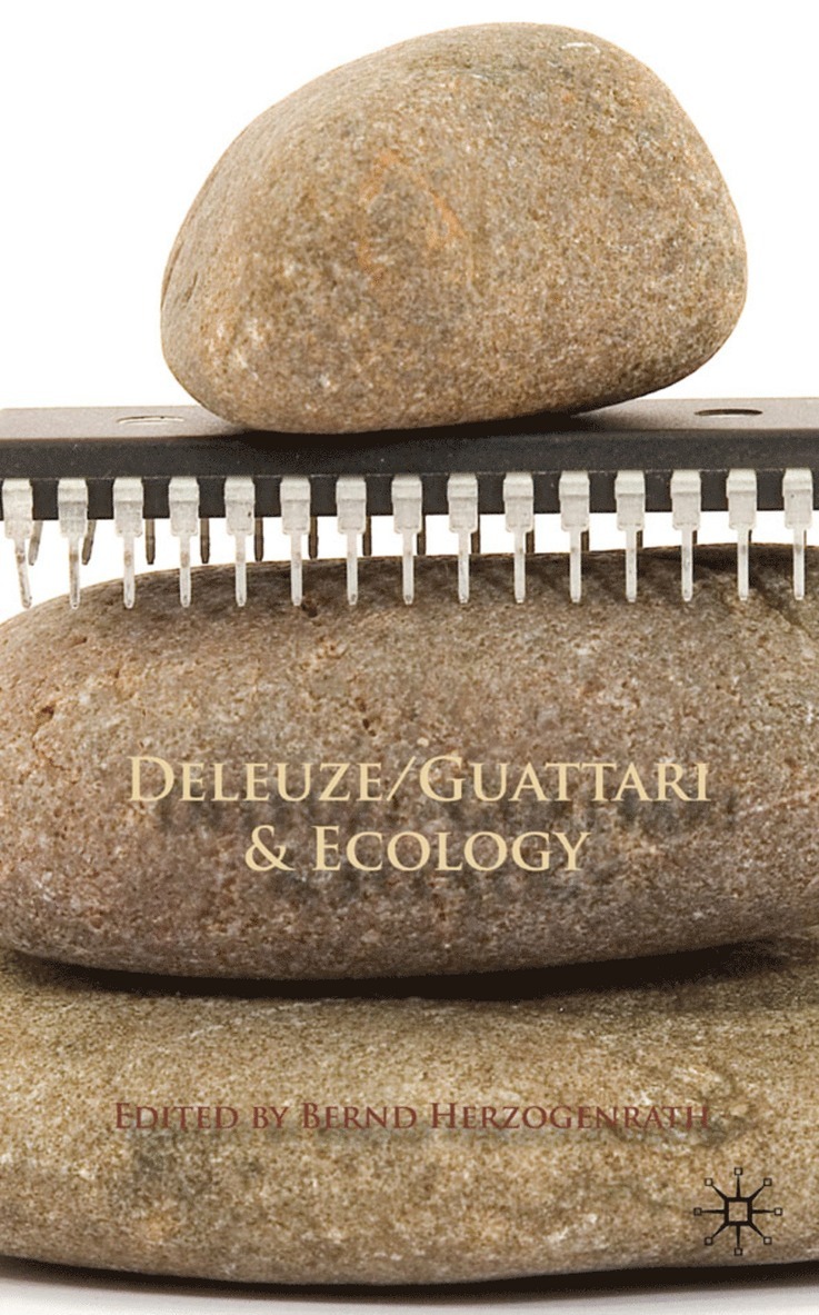 Deleuze/Guattari & Ecology 1