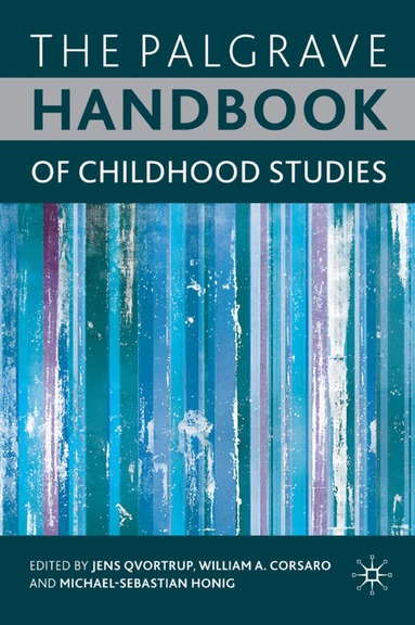 J. Qvortrup, W. Corsaro, M. Honig - Palgrave Handbook of Childhood Studies, Inbunden