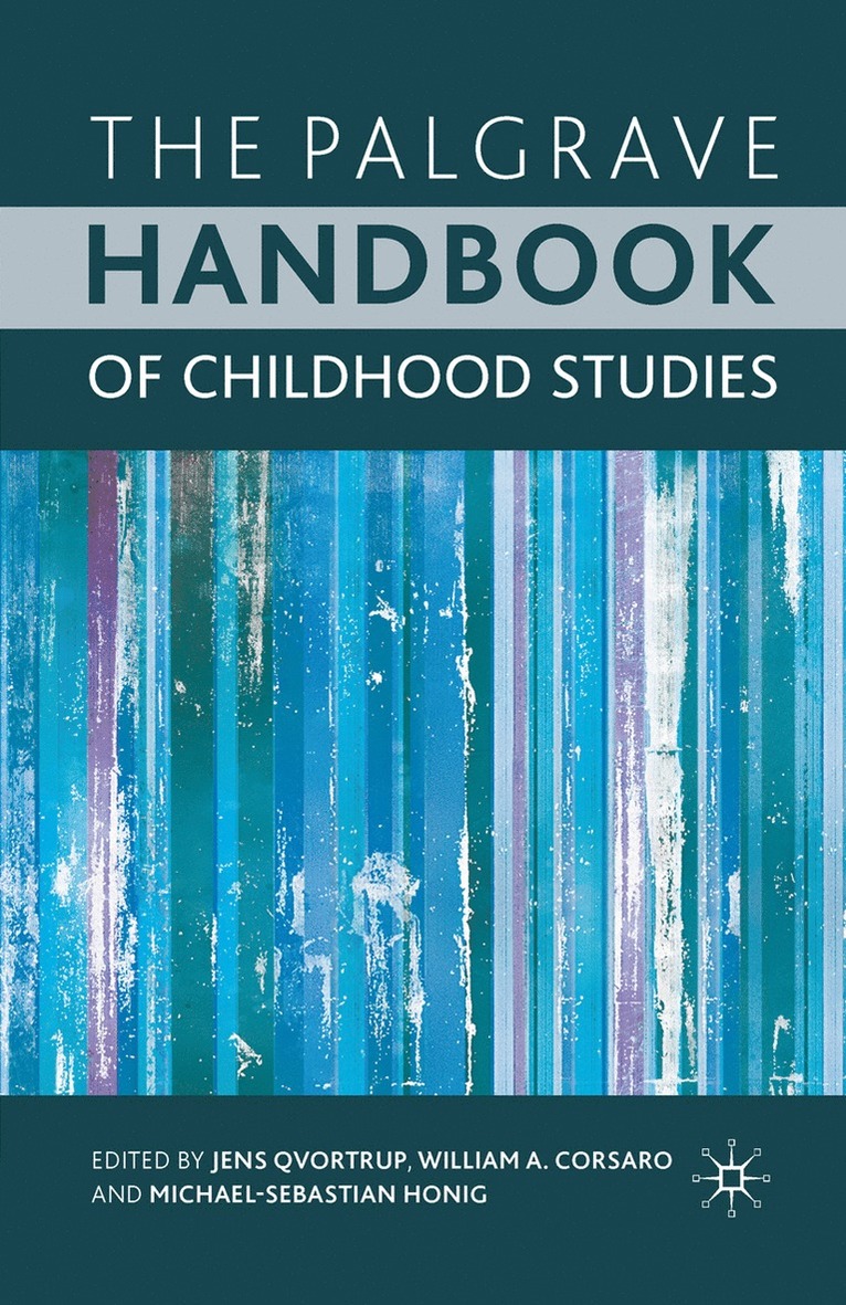 J. Qvortrup, W. Corsaro, M. Honig, Professor Qvortrup, Jens, PH.D. Corsaro, William A. - Palgrave Handbook of Childhood Studies, Häftad
