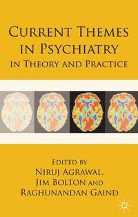 bokomslag Current Themes in Psychiatry in Theory and Practice