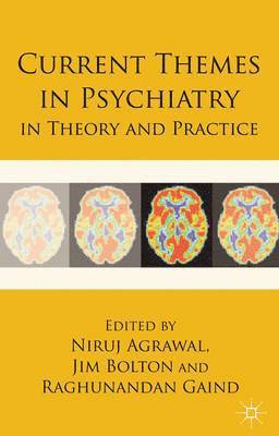 Current Themes in Psychiatry in Theory and Practice 1