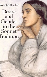 bokomslag Desire and Gender in the Sonnet Tradition