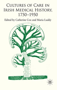 bokomslag Cultures of Care in Irish Medical History, 1750-1970