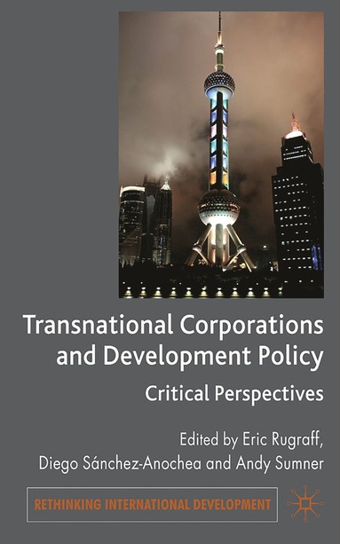 bokomslag Transnational Corporations and Development Policy