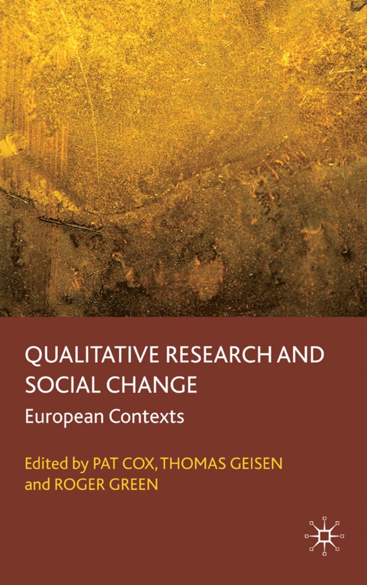 P. Cox, T. Geisen, R. Green, Pat Cox, Thomas Geisen - Qualitative Research and Social Change, Inbunden