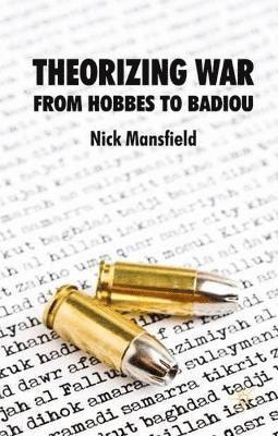 N. Mansfield, Nick Mansfield - Theorizing War, Inbunden