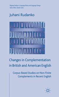 bokomslag Changes in Complementation in British and American English
