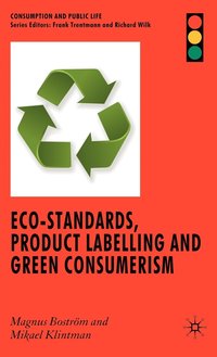 bokomslag Eco-Standards, Product Labelling and Green Consumerism