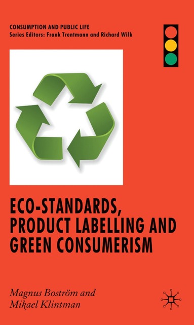 bokomslag Eco-Standards, Product Labelling and Green Consumerism