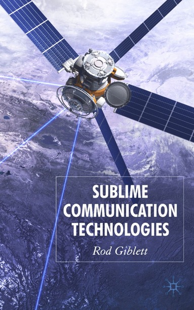 bokomslag Sublime Communication Technologies