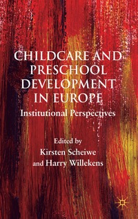 bokomslag Child Care and Preschool Development in Europe