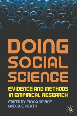 bokomslag Doing Social Science: Evidence and Methods in Empirical Research