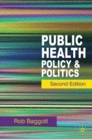bokomslag Public Health: Policy and Politics