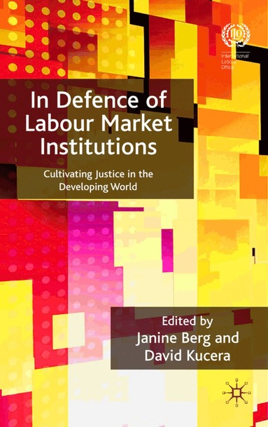 bokomslag In Defence of Labour Market Institutions