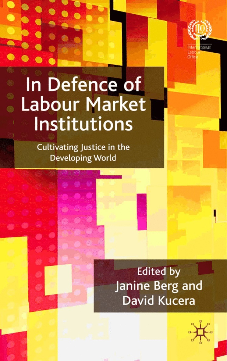 In Defence of Labour Market Institutions 1