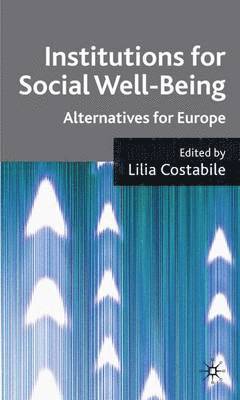 L. Costabile, Lilia Costabile - Institutions for Social Well Being, Inbunden