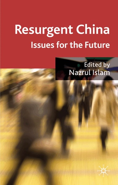 N. Islam - Resurgent China, Inbunden