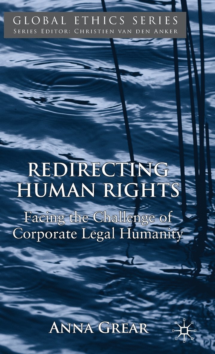 A. Grear, Anna Grear - Redirecting Human Rights, Inbunden