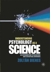 bokomslag Understanding Psychology as a Science