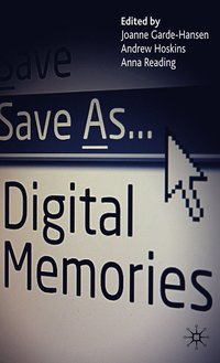 bokomslag Save As... Digital Memories