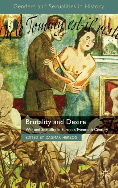 D. Herzog - Brutality and Desire, Inbunden