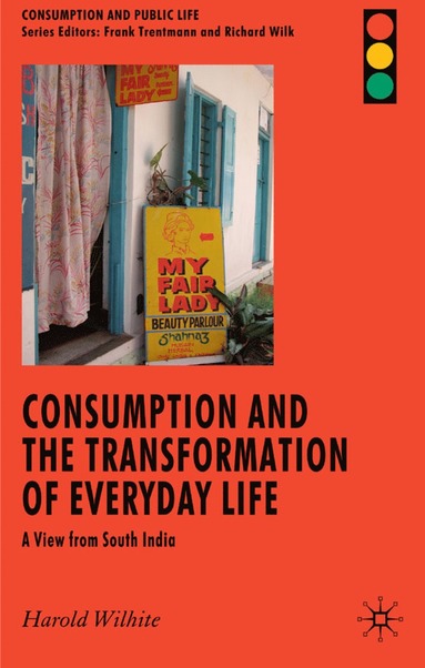 bokomslag Consumption and the Transformation of Everyday Life