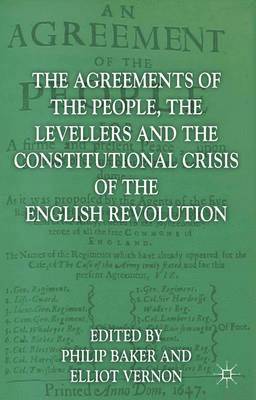 bokomslag The Agreements of the People, the Levellers, and the Constitutional Crisis of the English Revolution