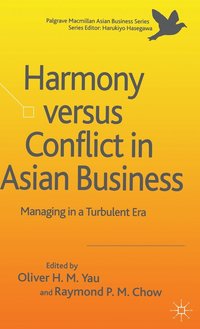 bokomslag Harmony Versus Conflict in Asian Business