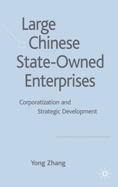 bokomslag Large Chinese State-Owned Enterprises