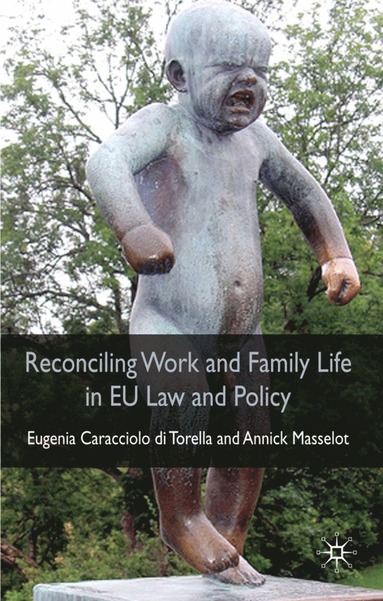 bokomslag Reconciling Work and Family Life in EU Law and Policy