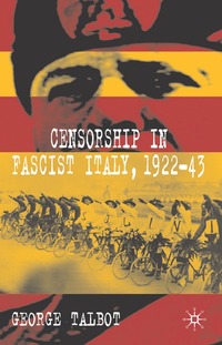 bokomslag Censorship in Fascist Italy, 1922-43