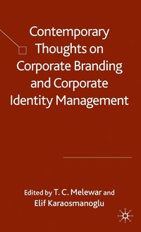bokomslag Contemporary Thoughts on Corporate Branding and Corporate Identity Management
