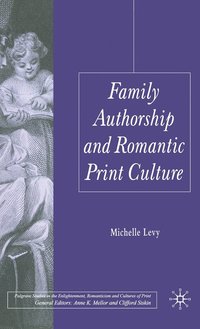 bokomslag Family Authorship and Romantic Print Culture