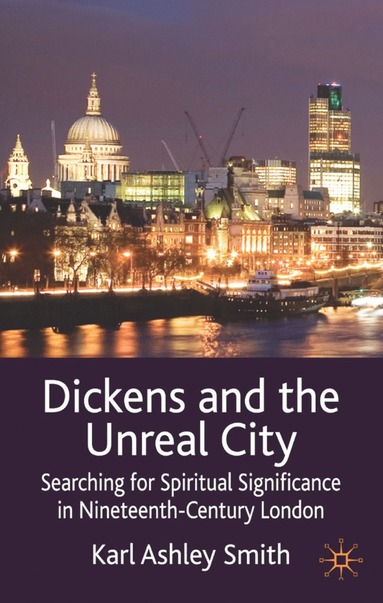 bokomslag Dickens and the Unreal City