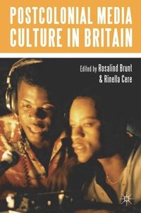 bokomslag Postcolonial Media Culture in Britain