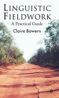 bokomslag Linguistic Fieldwork: A Practical Guide