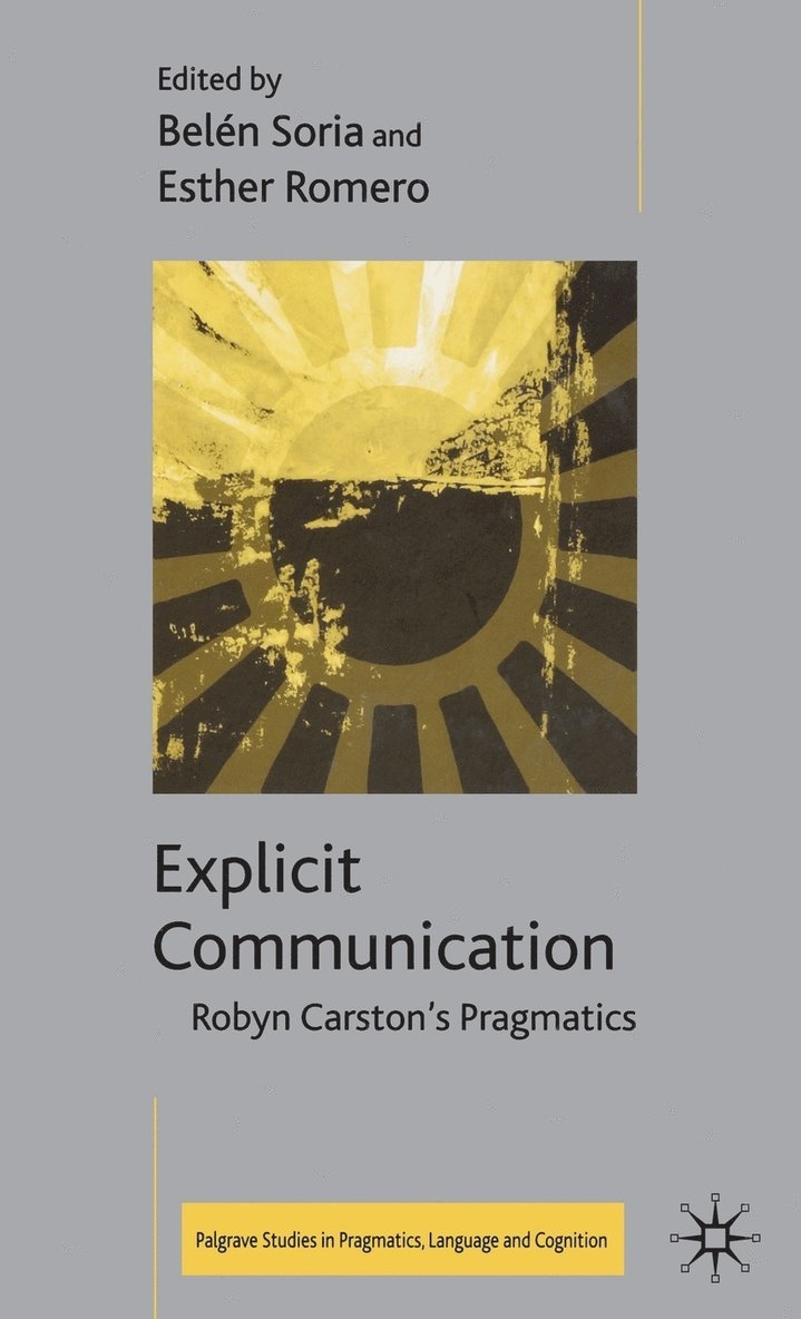 Esther Soria, Belén, Romero, B. Soria - Explicit Communication, Inbunden