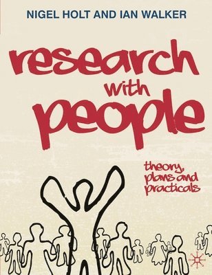 bokomslag Research with People: Theory, Plans and Practicals