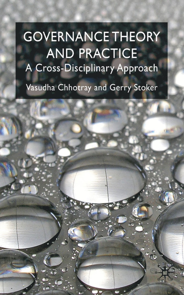 V. Chhotray, G. Stoker - Governance Theory and Practice, Inbunden