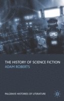 A. Roberts, Adam Roberts - History of Science Fiction, Häftad