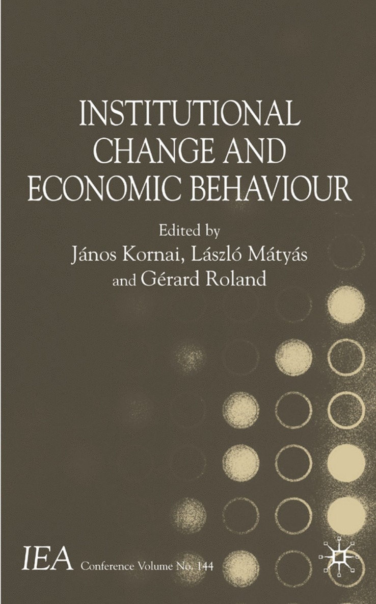 J. Kornai, L. Mátyás, G. Roland, Janos Kornai, Laszlo Matyas - Institutional Change and Economic Behaviour, Inbunden
