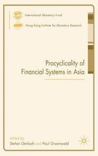bokomslag Procyclicality of Financial Systems in Asia