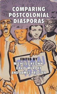 bokomslag Comparing Postcolonial Diasporas